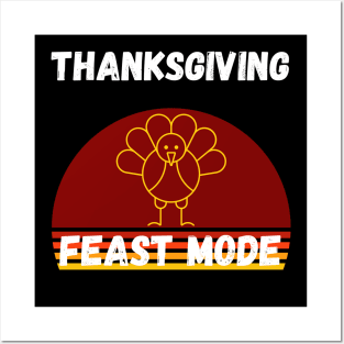 Turkey Day Family Thanksgiving Funny Feast Mode Gift Idea Posters and Art